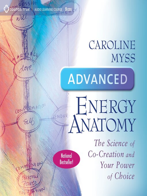 Title details for Advanced Energy Anatomy by Caroline Myss - Available